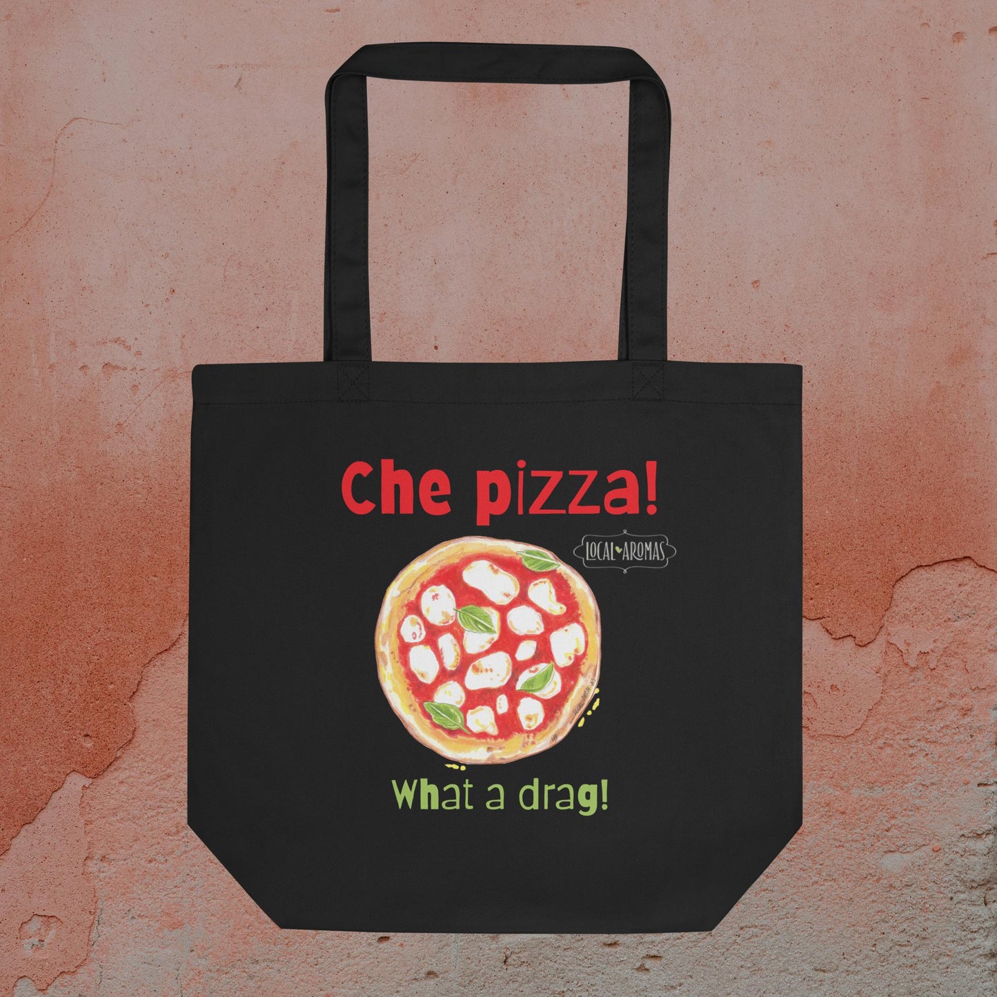 The Regular "Che Pizza!" Tote Bag