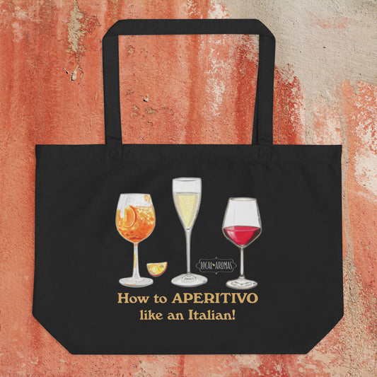 The Large "How to Aperitivo Like An Italian" Tote Bag