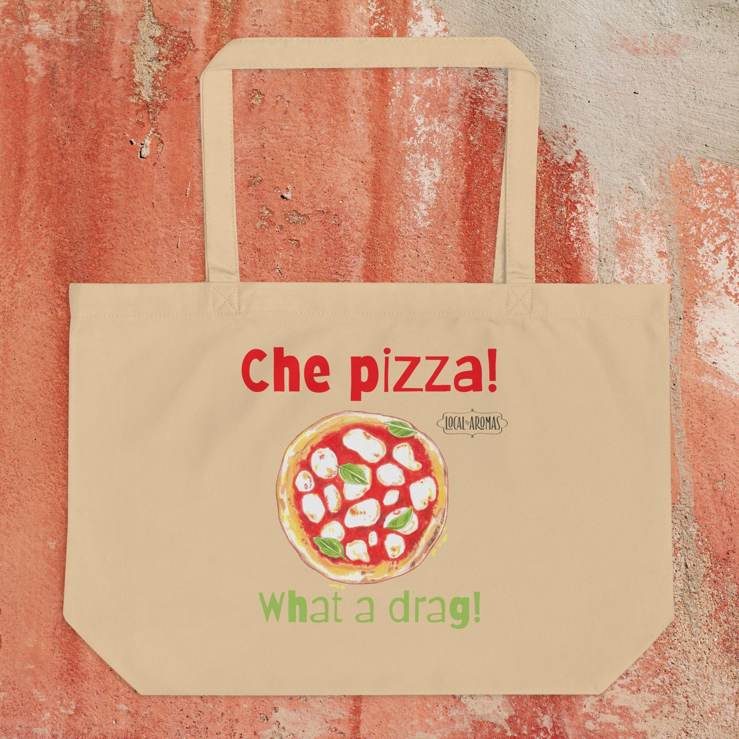 The Large "Che Pizza" Tote Bag